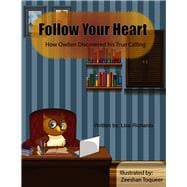 Follow Your Heart How Owllen Discovered his True Calling