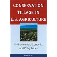 Conservation Tillage in U.S. Agriculture