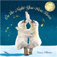 On the Night You Were Born