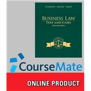 CourseMate for Clarkson/Miller/Cross' Business Law: Texts and Cases, 13th Edition, [Instant Access], 2 terms (12 months)