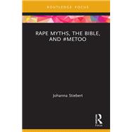 Rape Myths, the Bible, and #metoo