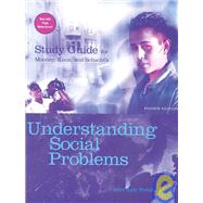 Study Guide for Mooney/Knox/Schacht's Understanding Social Problems, 4th