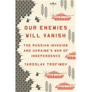 Our Enemies Will Vanish