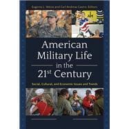 American Military Life in the 21st Century