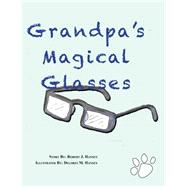 Grandpa's Magical Glasses
