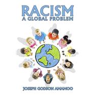 Racism: a Global Problem
