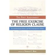 The First Amendment The Free Exercise of Religion Clause