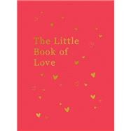 The Little Book of Love Advice And Inspiration For Sparking Romance,9781800075184