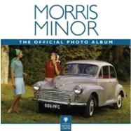 Morris Minor The Official Photo Album