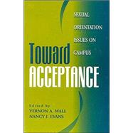 Toward Acceptance Sexual Orientation Issues on Campus