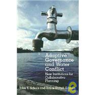 Adaptive Governance And Water Conflict