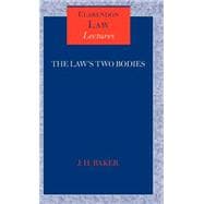The Law's Two Bodies Some Evidential Problems in English Legal History