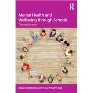 Mental Health and Wellbeing through Schools: The Way Forward
