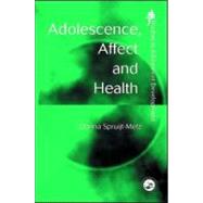 Adolescence, Affect and Health
