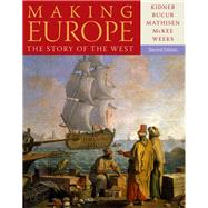 Making Europe: The Story of the West
