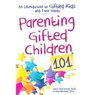 Parenting Gifted Children 101