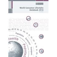 World Consumer Lifestyles Databook 2010: Key Trends