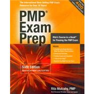 PMP Exam Prep: Rapid Learning to Pass PMI's PMP Exam-On Your First Try!