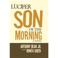 Lucifer Son of the Morning