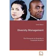 Diversity Management: The Discourse on Diversity in Corporate America,9783639045185