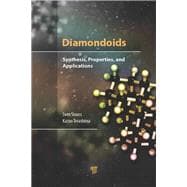 Diamondoids: Synthesis, Properties, and Applications