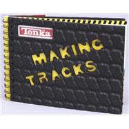 Tonka: Making Tracks