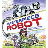Masterpiece Robot And the Ferocious Valerie Knick-Knack