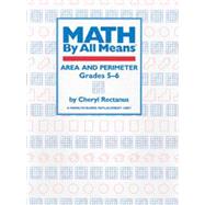 Math By All Means: Area and Perimeter, Grades 5-6