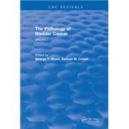 Pathology of Bladder Cancer (1983): Volume I