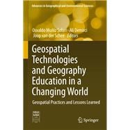 Geospatial Technologies and Geography Education in a Changing World