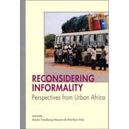 Reconsidering Informality: Perspectives from Urban Africa