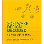 Software Design Decoded 66 Ways Experts Think