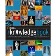 The Knowledge Book Everything You Need to Know to Get by in the 21st Century