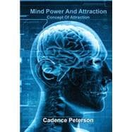 Mind Power and Attraction
