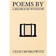 Poems by a Bedroom Window