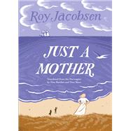Just a Mother