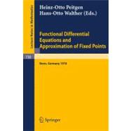Functional Differential Equations and Approximation of Fixed Points