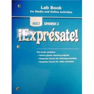 Holt Spanish 2 - Expresate Lab Book: For Media And Online Activities