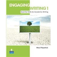 Engaging Writing 1 Essential Skills for Academic Writing