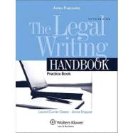The Legal Writing Handbook: Practice Book