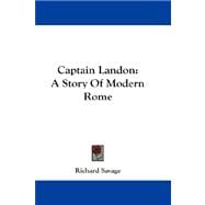 Captain Landon : A Story of Modern Rome