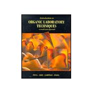 Introduction to Organic Laboratory Techniques : Small-Scale Approach