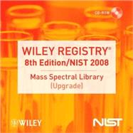 Wiley Registry of Mass Spectral Data, with NIST 2008 (Upgrade), 8th Edition