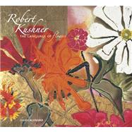 Robert Kushner 2007 Calendar: The Language of Flowers