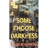 Some Choose Darkness
