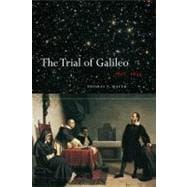 The Trial of Galileo, 1612-1633