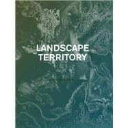 Landscape As Territory