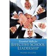 Essential Skills for Effective School Leadership