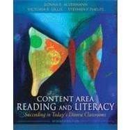 Content Area Reading and Literacy Succeeding in Today's Diverse Classrooms