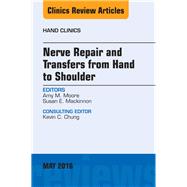 Nerve Repair and Transfers from Hand to Shoulder